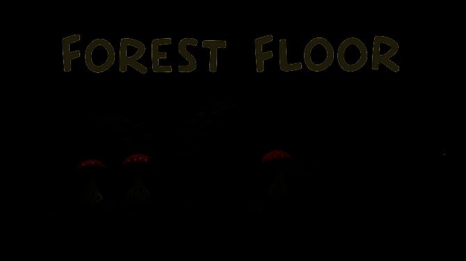 《Forest Floor》游戏画面相关图片1